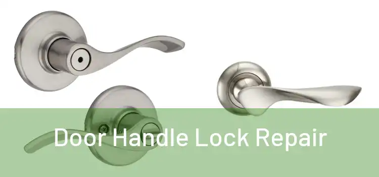 Door Handle Lock Repair